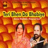 About Teri Bhen Da Bhabiye Song