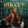 About Bullet Song