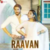 About Raavan Song