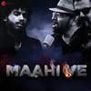 About Maahi Ve Song