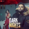 About Dark Nights Song