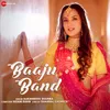 About Baaju Band Song