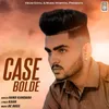 About Case Bolde Song