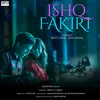 About Ishq Fakri Song