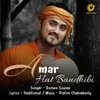 About Amar Hat Bandhibi Song