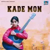 About Kade Mon Song