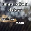 About Umra Bakshi Dateya Song