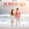 About Sohni Aja Song