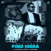 About Pind Mera Song