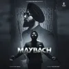 About Maybach Song