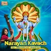 About Narayan Kavach Song