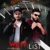 About Waitlist Song