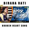 About Biraha Rati Song