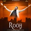 About Rooh Song