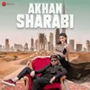 About Akhan Sharabi Song