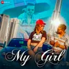 About My Girl Song