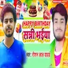 Happy Birthday Sunny Bhaiya