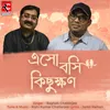 About Eso Boshi Kichukhhon Song