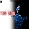 About Tumi Bihin - Male Version Song