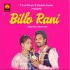 About Billo Rani Song