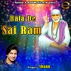 About Bata De Sai Ram Song
