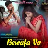 Bewafa Vo