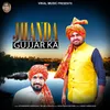 About Jhanda Gujjar Ka Song