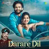 About Darare Dil Song