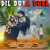 About Dil Duba Duba Song