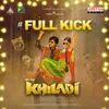 About Full Kick Song