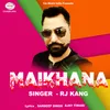About Maikhana Song