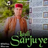 Ladi Sarjuye