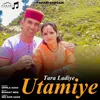 About Tara Ladiye Utamiye Song