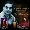 About Teri zami se Song