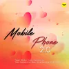 About Mobile Phone 2.0 Song