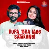 About Rupa Tora Lage Satarangi Song