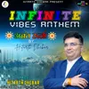 About Infinite Vibes Anthem-Anant Urja Song