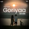 About Goriyaa Song