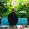 About Sher Bana Shyar Song