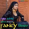 About Fancy silwar Song