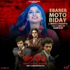 About Ebarer Moto Biday Song