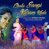 About Chalu Sangi Karam Khele Song