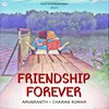 About Friendship Forever Song