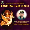 About Tanpura Baja Mago Song