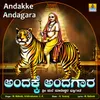 About Andakke Andagara Song