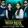 About Nasha Nasha Song