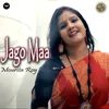 About Jago Maa Song
