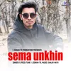 About Sema Unkhin Song