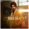 About Bura Haal Song