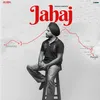 About Jahaj Song
